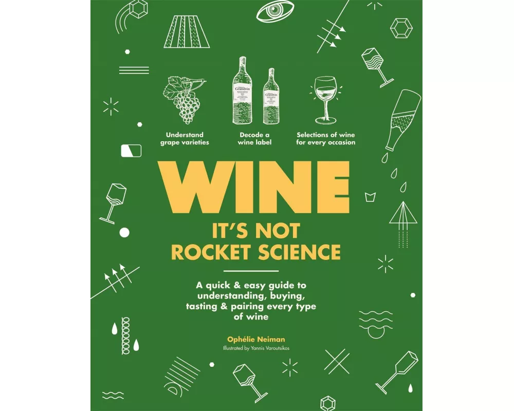Wine it's not rocket science
