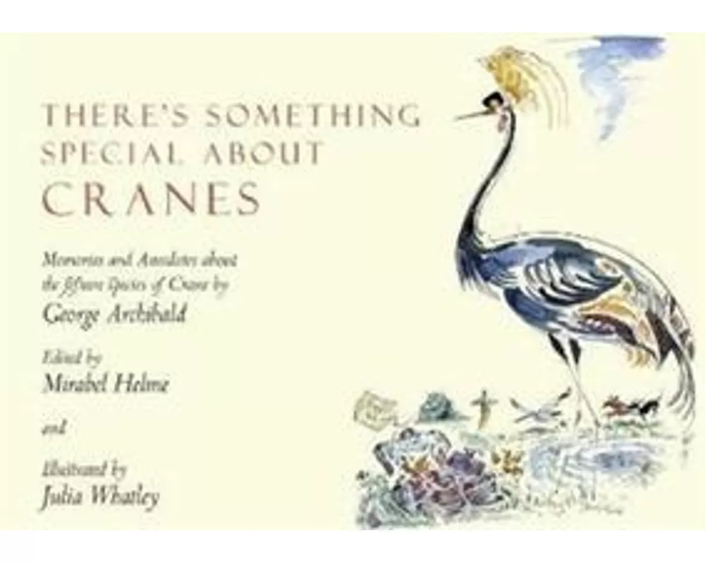 There's Something Special About Cranes