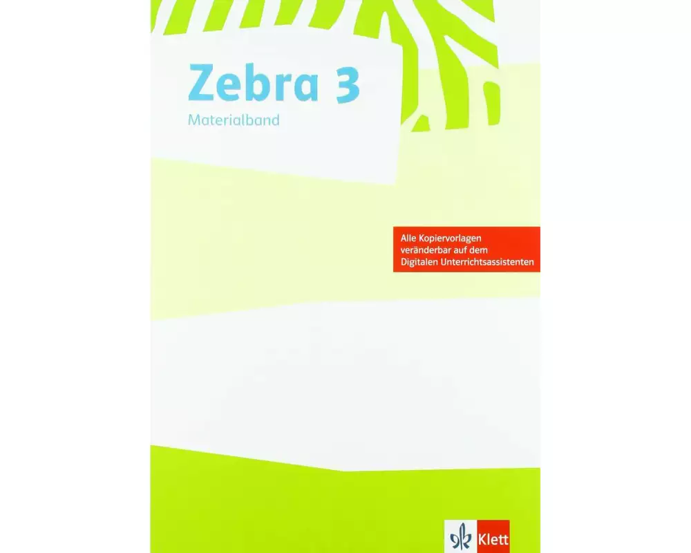 Zebra 3. Materialband zum Verbrauchsmaterial und zur Ausleihvariante Klasse 3