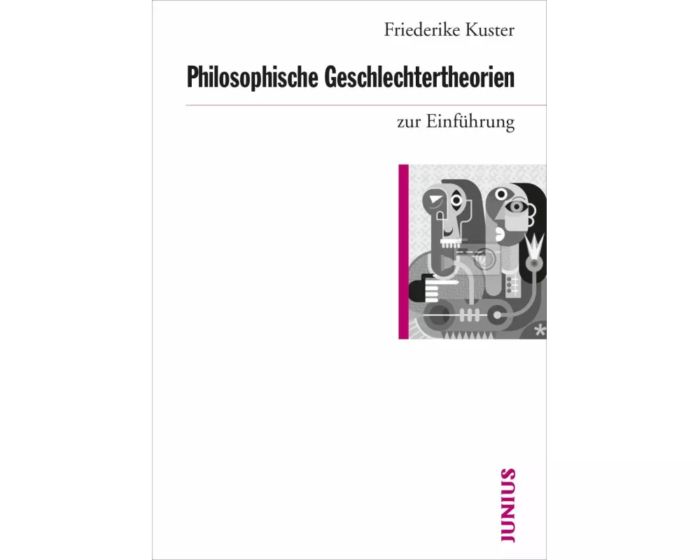 Philosophische Geschlechtertheorien zur Einführung