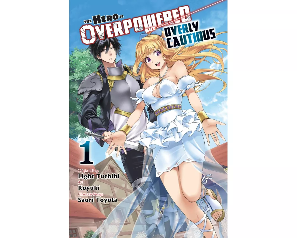 The Hero Is Overpowered but Overly Cautious, Vol. 1 (manga)