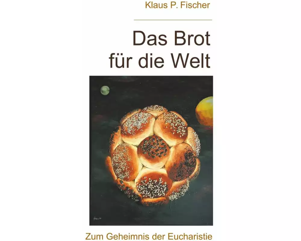 Das Brot für die Welt
