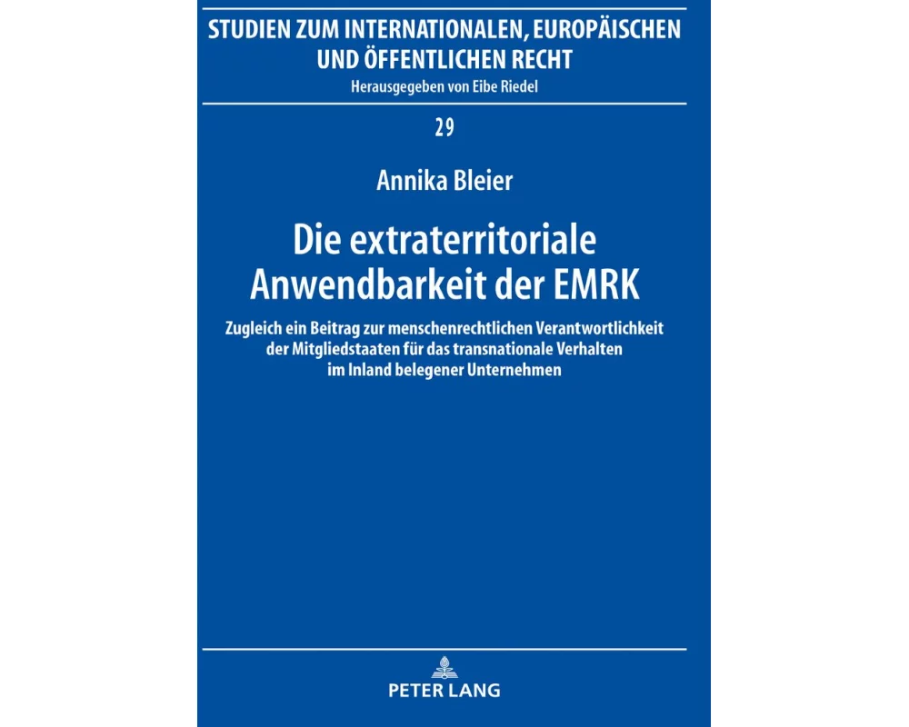 Die extraterritoriale Anwendbarkeit der EMRK