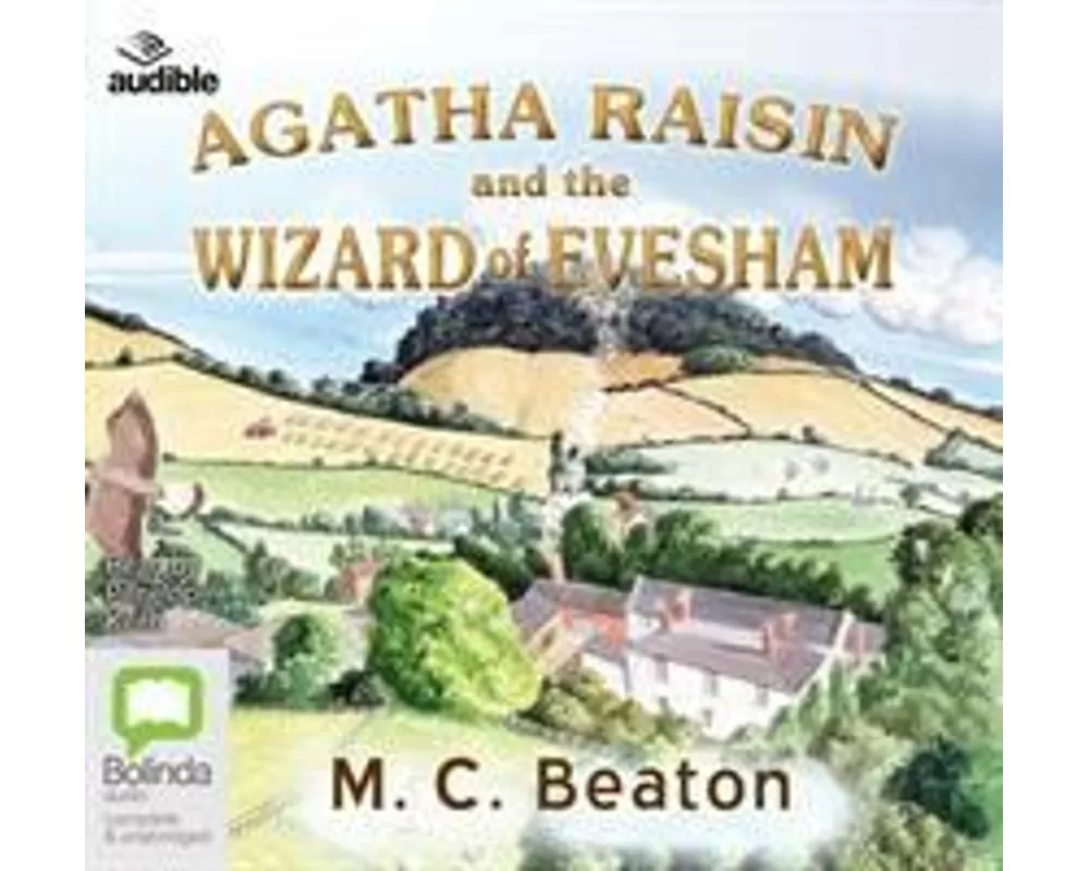 Agatha Raisin and the Wizard of Evesham