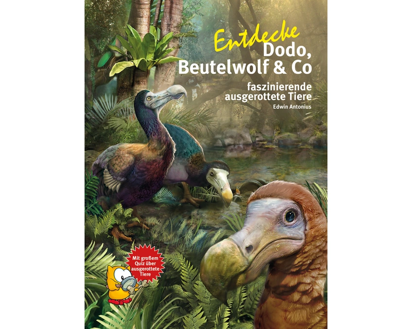 Entdecke Dodo, Beutelwolf & Co