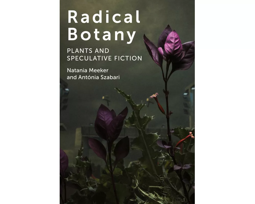 Radical Botany