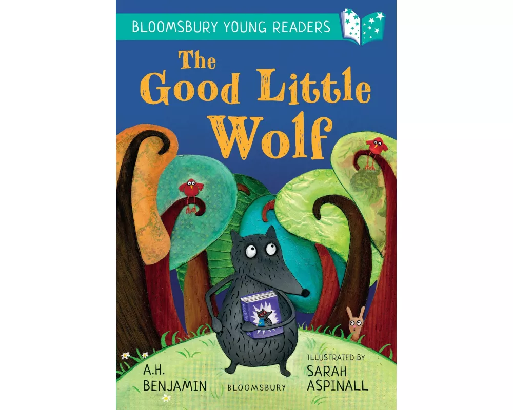 The Good Little Wolf: A Bloomsbury Young Reader