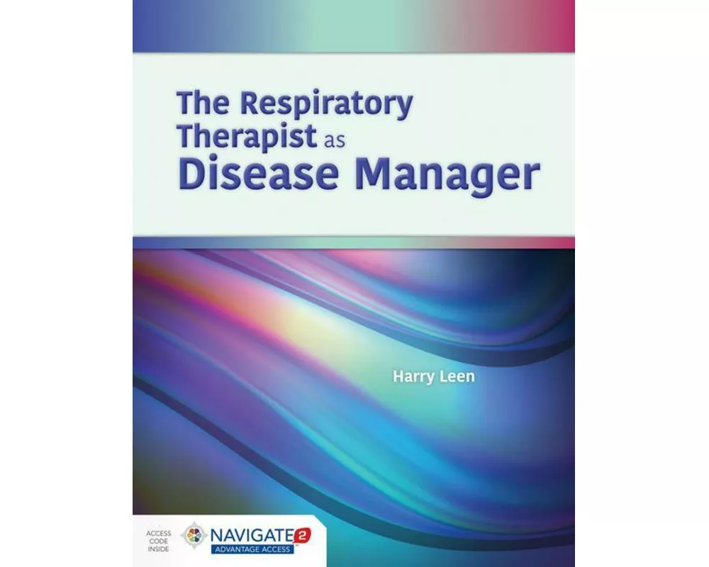 The Respiratory Therapist as Disease Manager