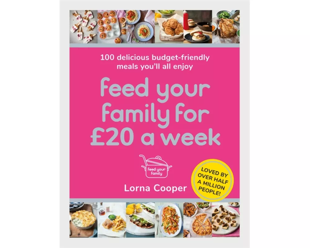 Feed Your Family For £20 a Week