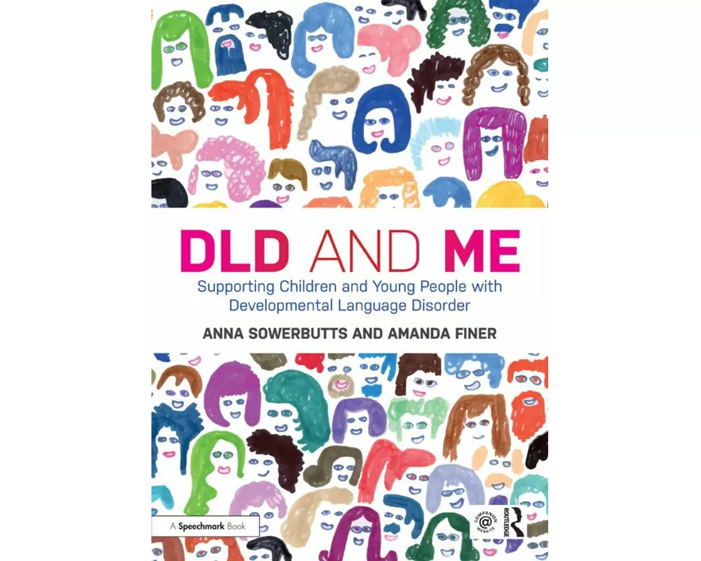 DLD and Me: Supporting Children and Young People with Developmental Language Disorder