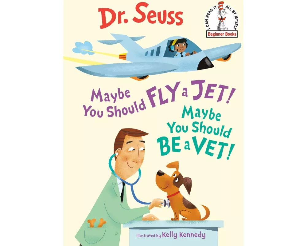 Maybe You Should Fly a Jet! Maybe You Should Be a Vet!