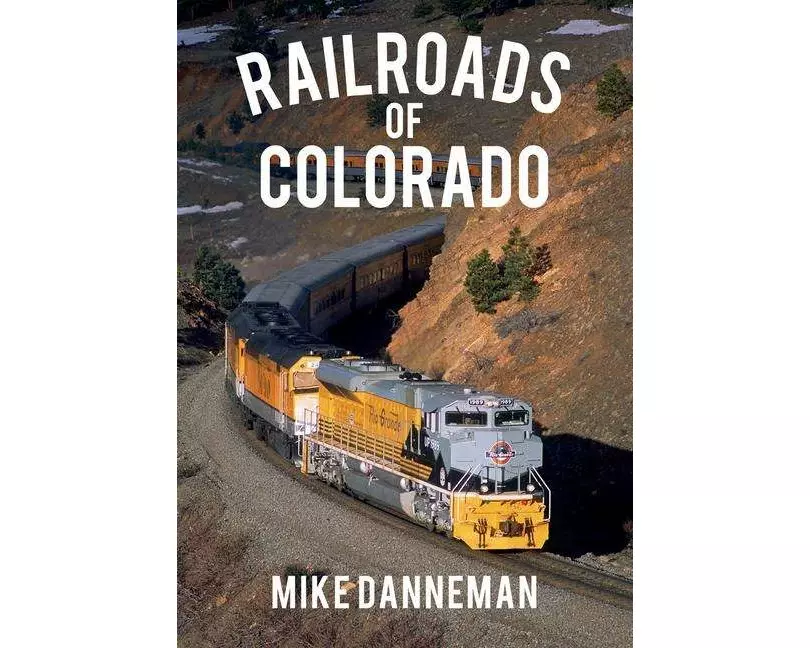 Railroads of Colorado