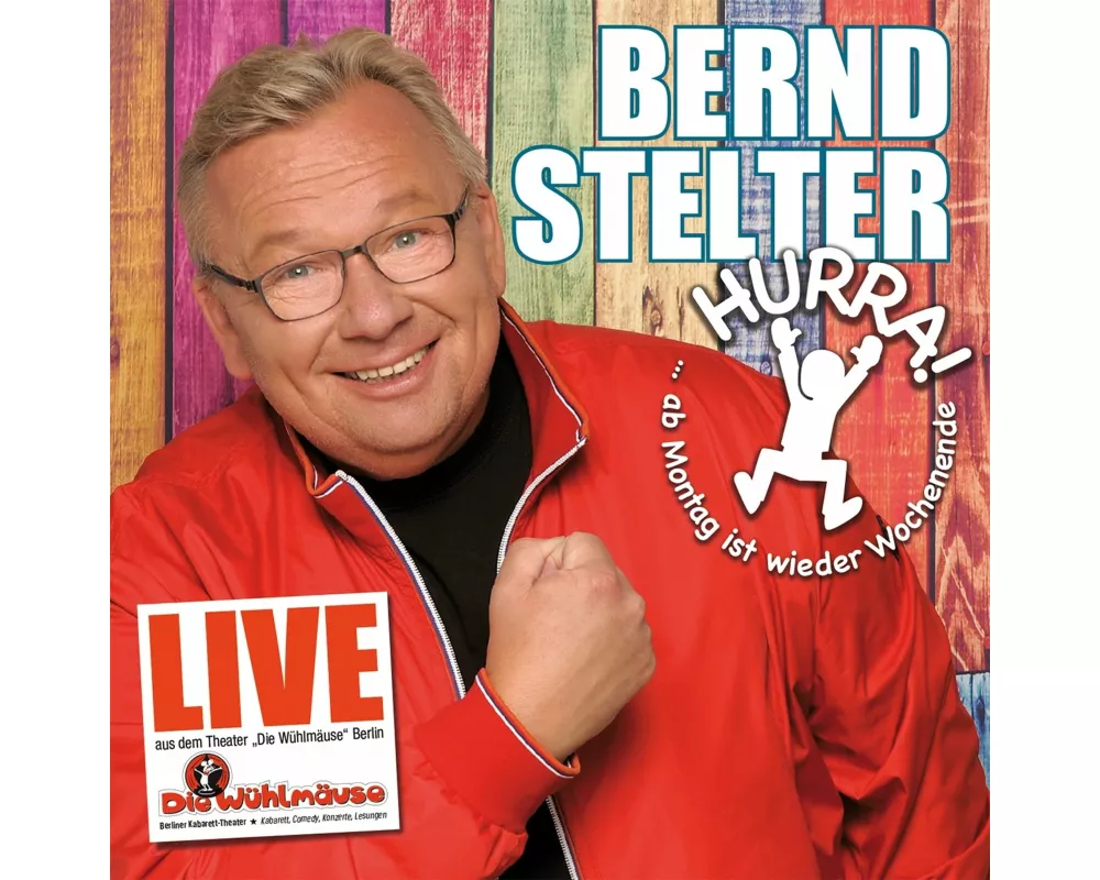 Hurra,ab Montag ist wieder Wochenende (Live)