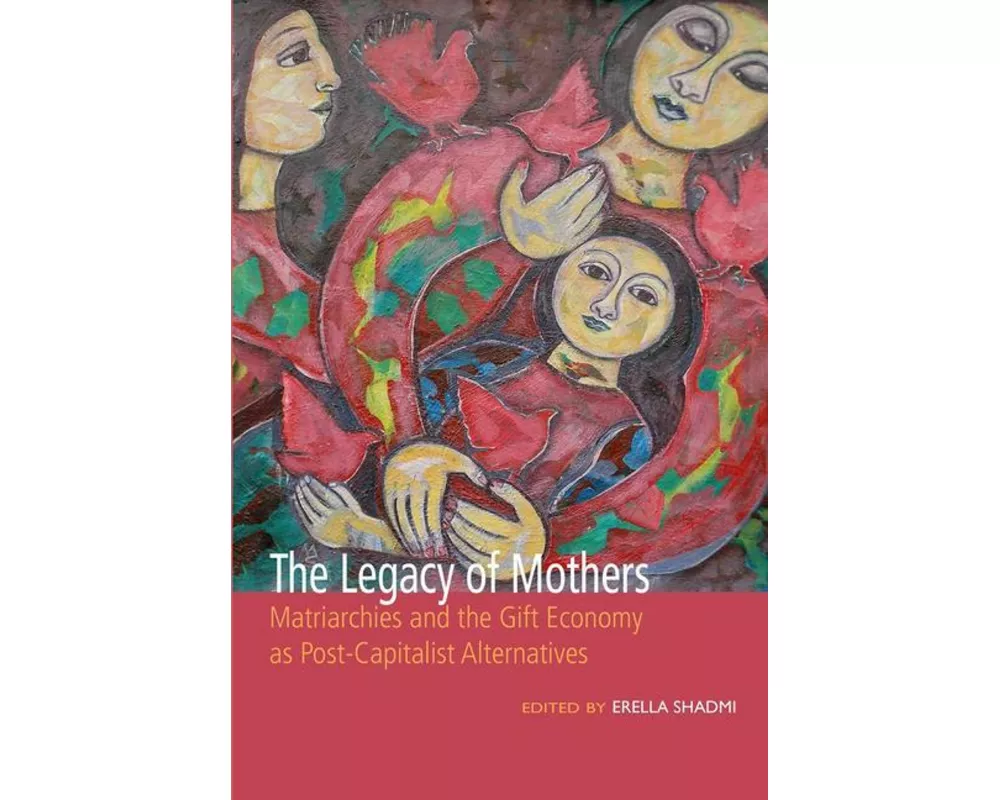 The Legacy of Mothers