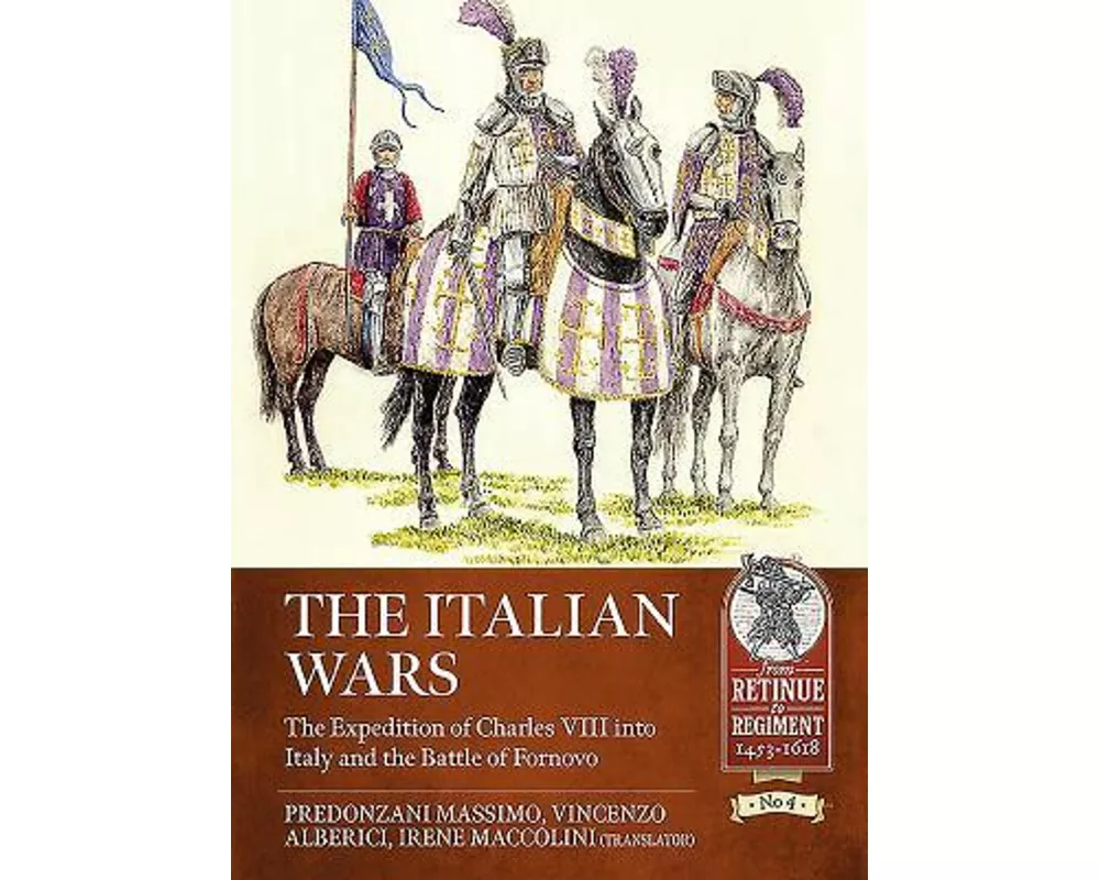 The Italian Wars Volume 1