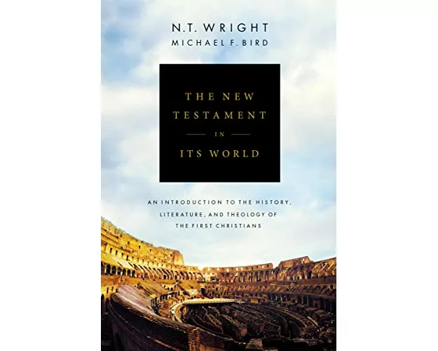 The New Testament in Its World