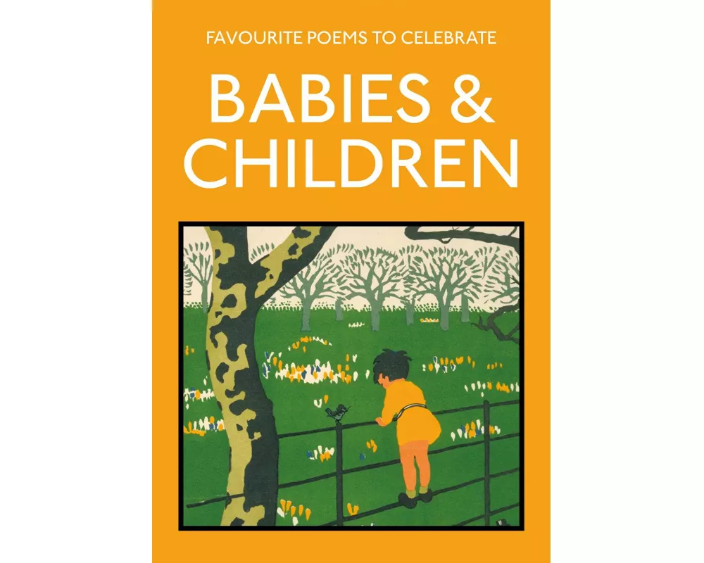 Favourite Poems to Celebrate Babies and Children