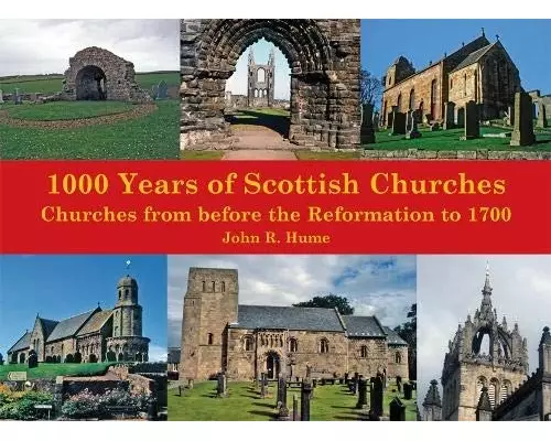 1,000 Years of Scottish Churches