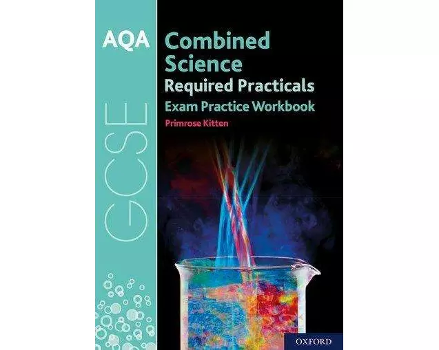AQA GCSE Combined Science Required Practicals Exam Practice Workbook
