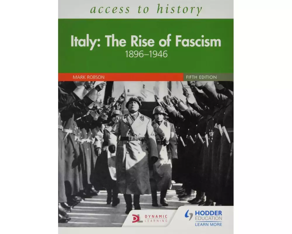 Access to History: Italy: The Rise of Fascism 1896–1946 Fifth Edition