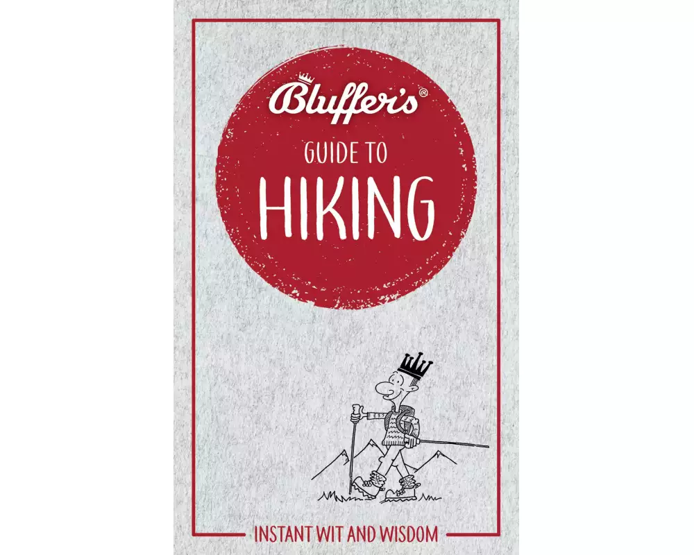 Bluffer's Guide to Hiking