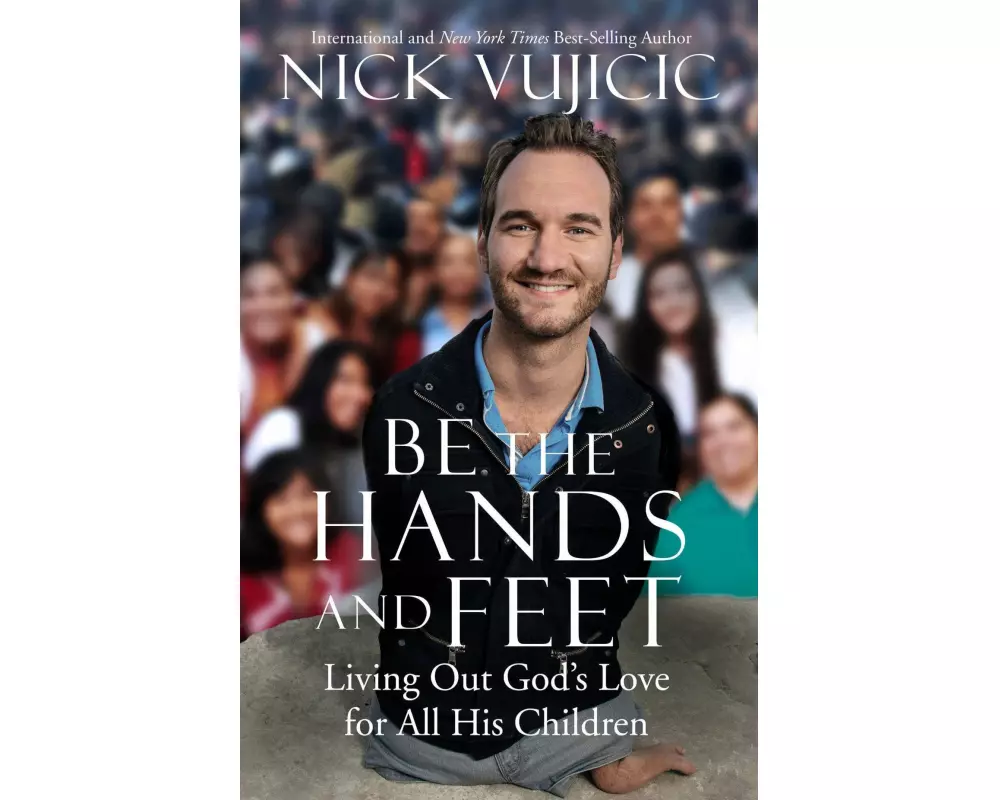 Be the Hands and Feet