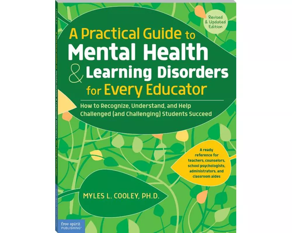 A Practical Guide to Mental Health & Learning Disorders for Every Educator