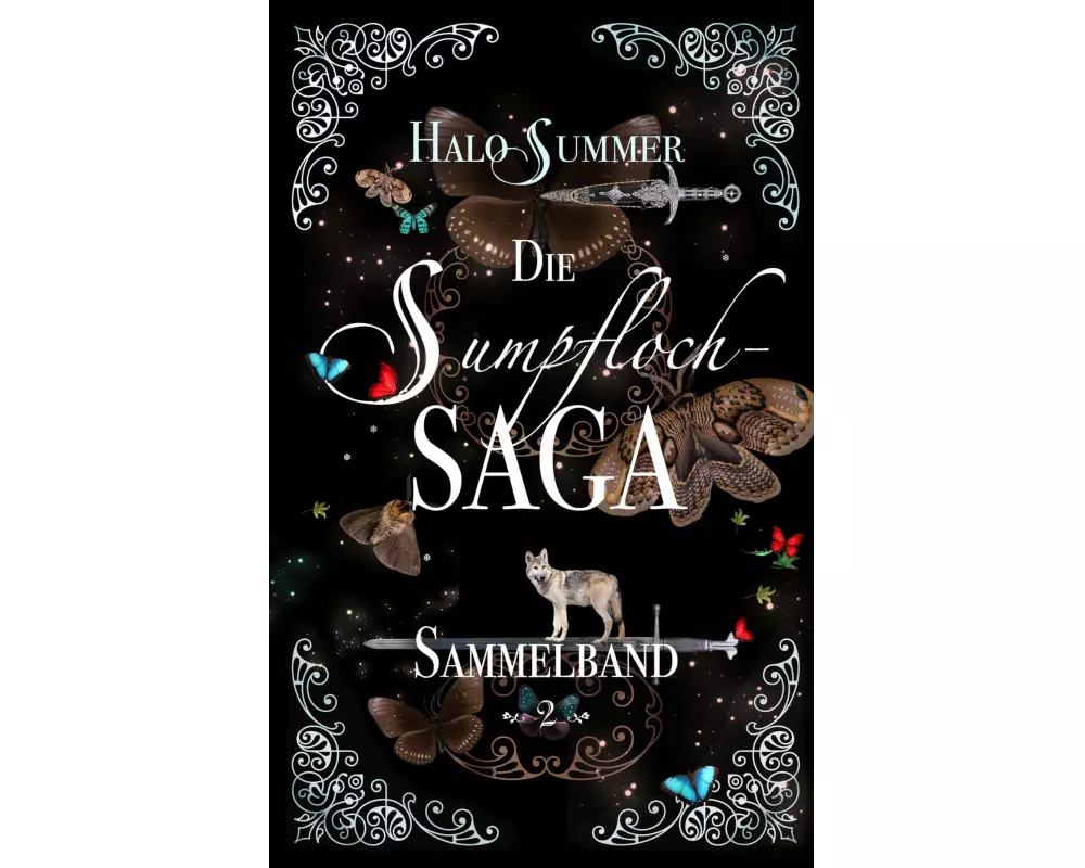 Die Sumpfloch-Saga (Sammelband 2)