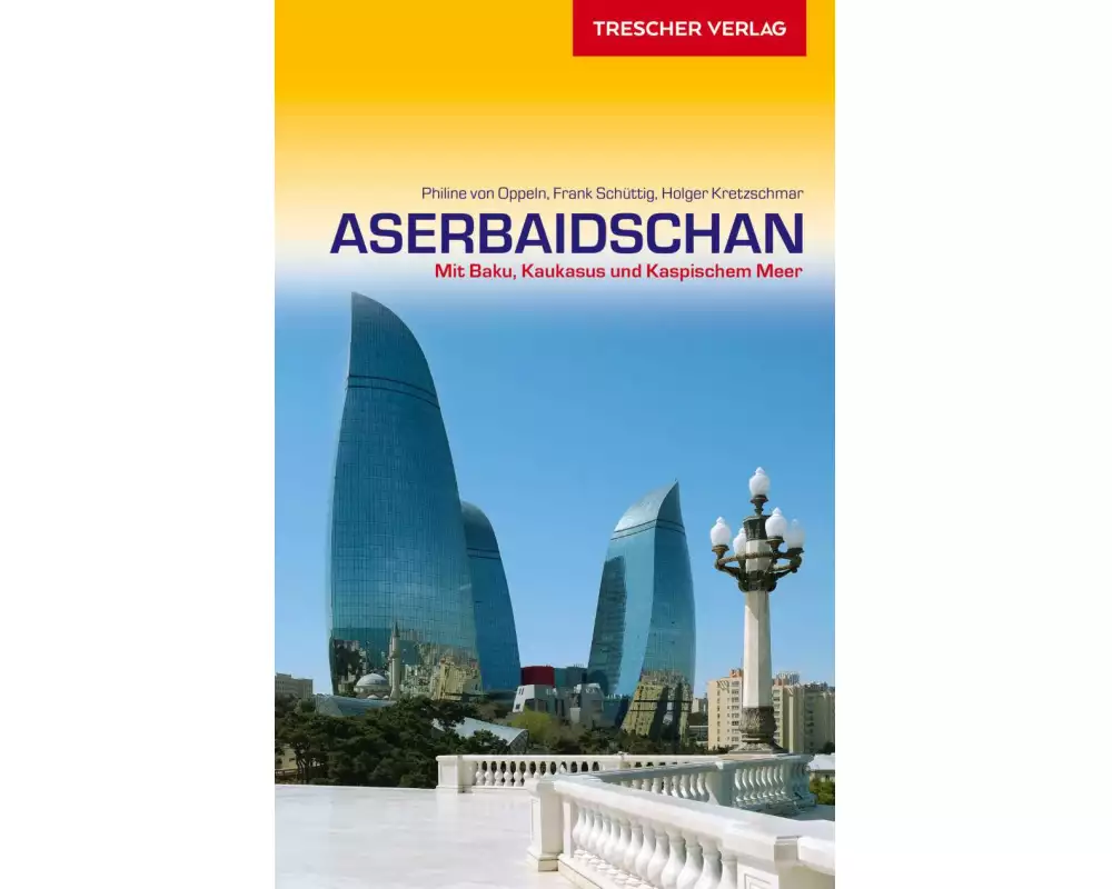 TRESCHER Reiseführer Aserbaidschan