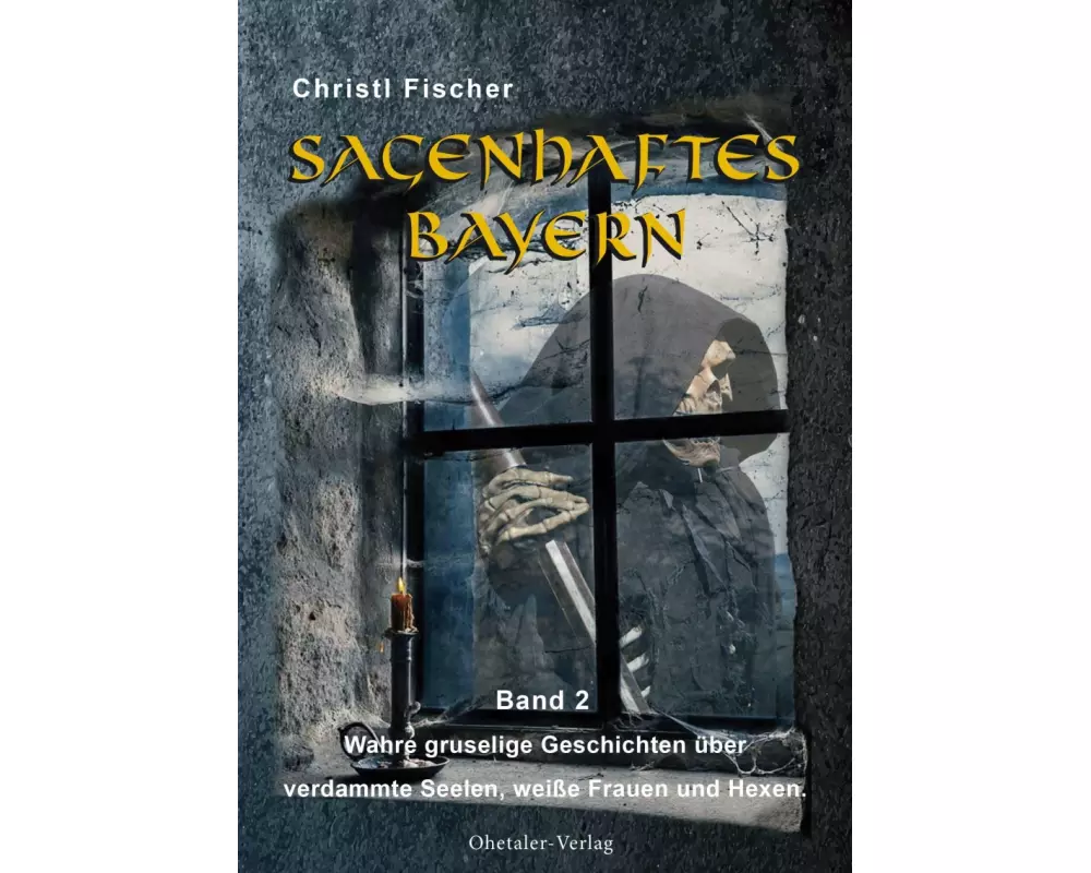 Sagenhaftes Bayern