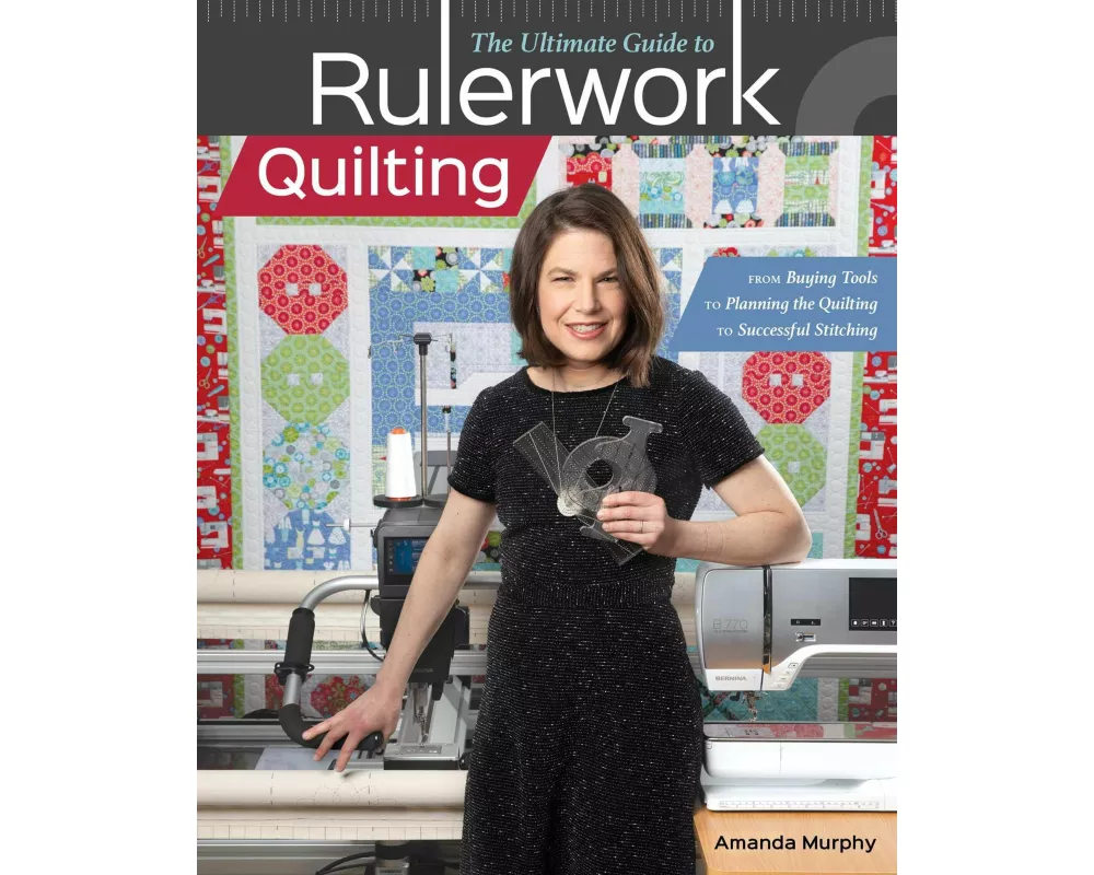 The Ultimate Guide to Rulerwork Quilting