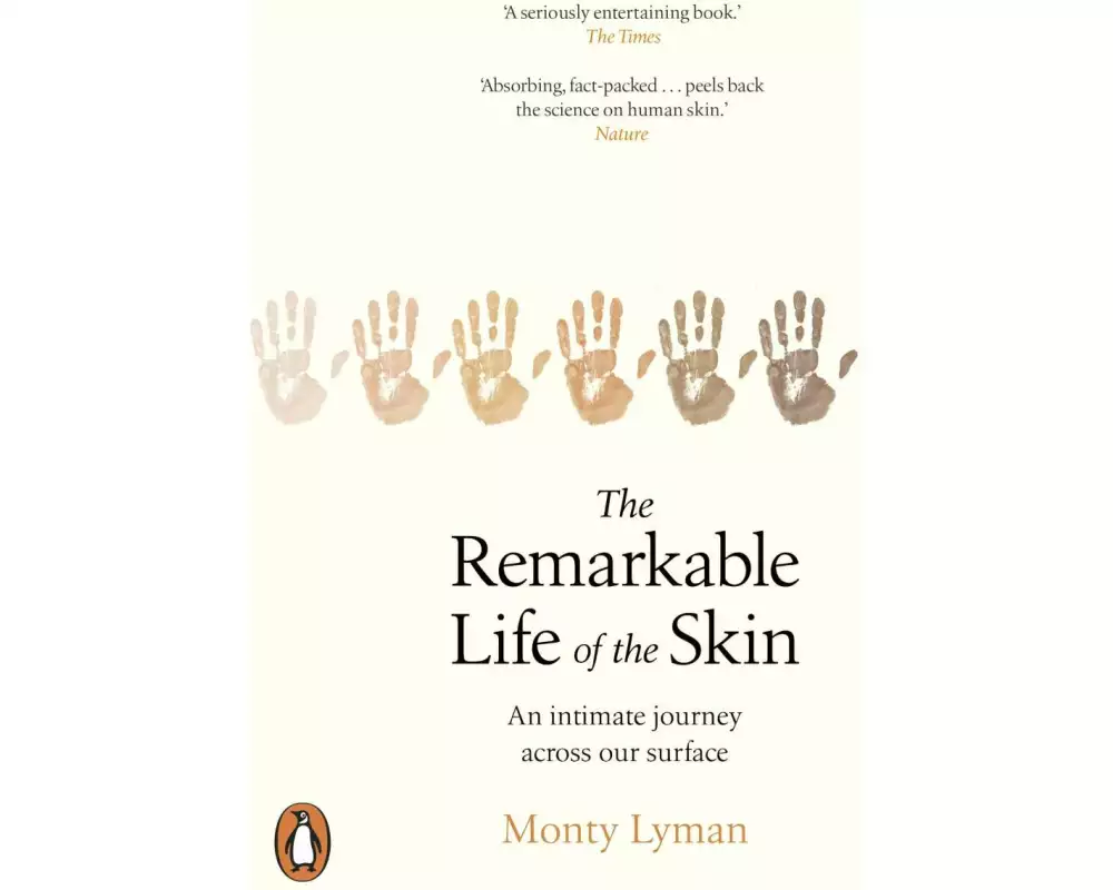 The Remarkable Life of the Skin