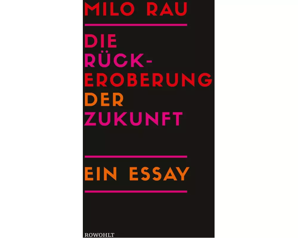 Die Rückeroberung der Zukunft