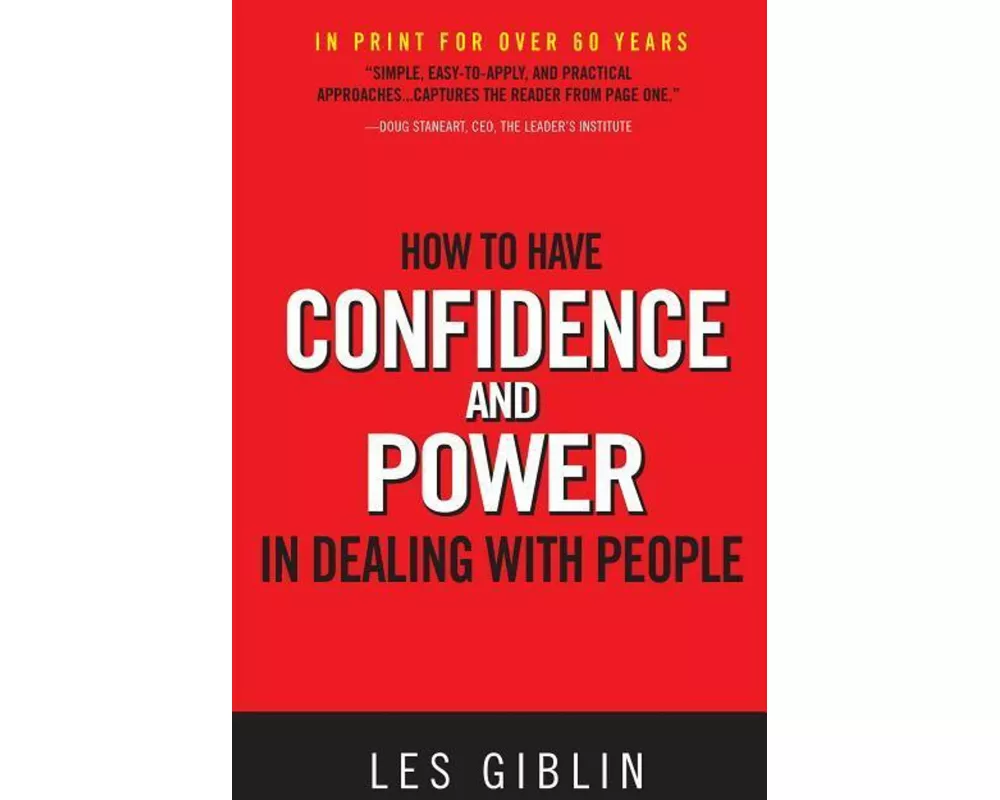 How to Have Confidence and Power in Dealing with People