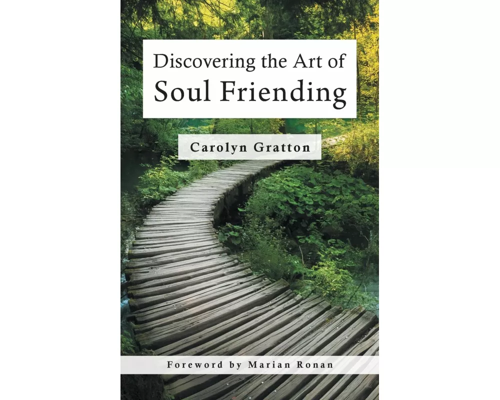 Discovering the Art of Soul Friending