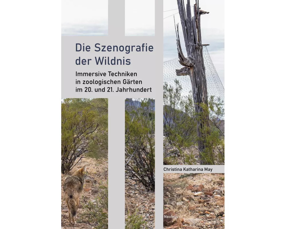 Die Szenografie der Wildnis