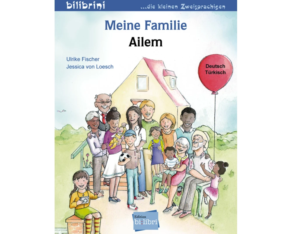 Meine Familie. Kinderbuch Deutsch-Türkisch