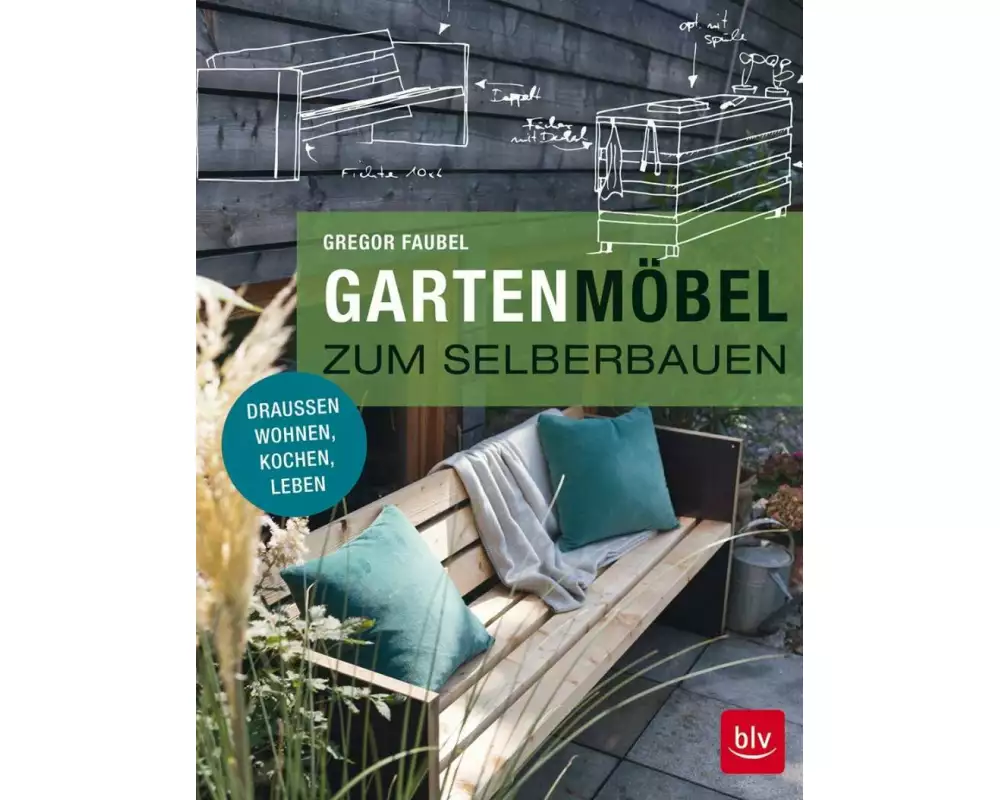 Gartenmöbel zum Selberbauen