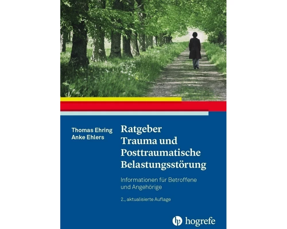 Ratgeber Trauma und Posttraumatische Belastungsstörung