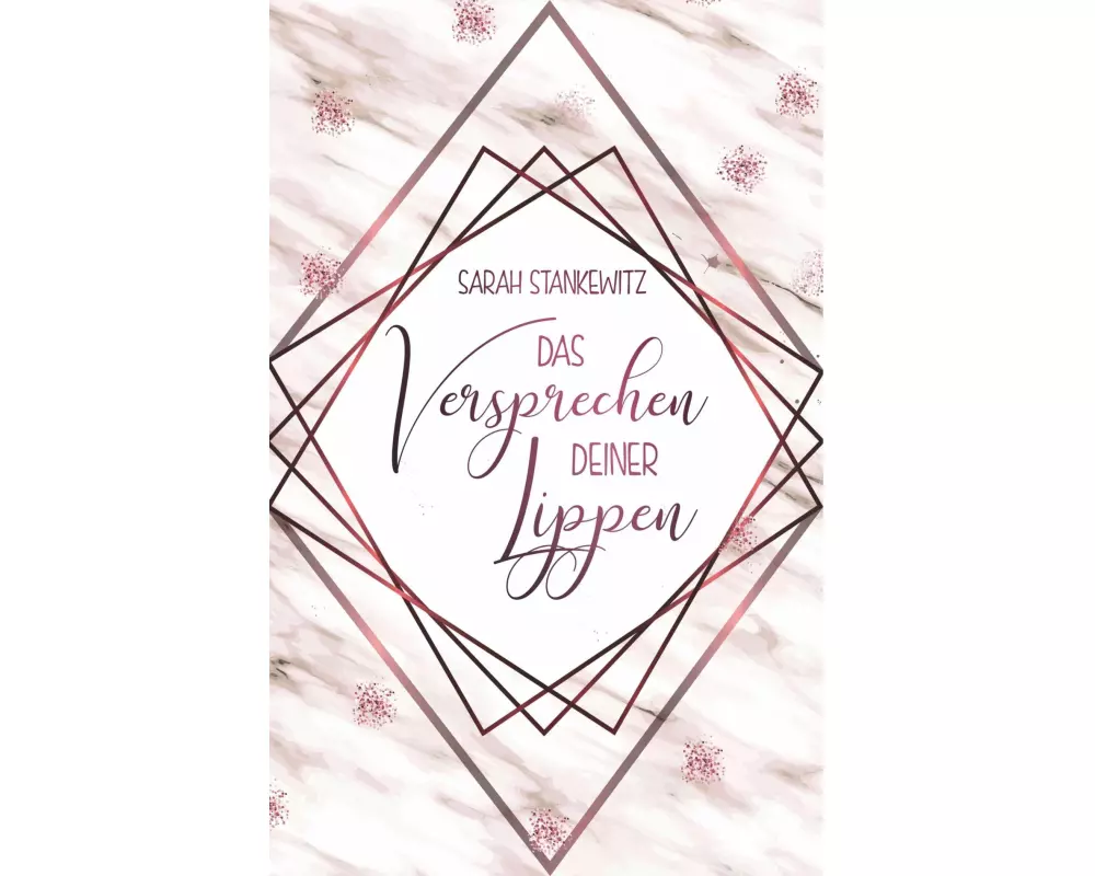 Das Versprechen deiner Lippen