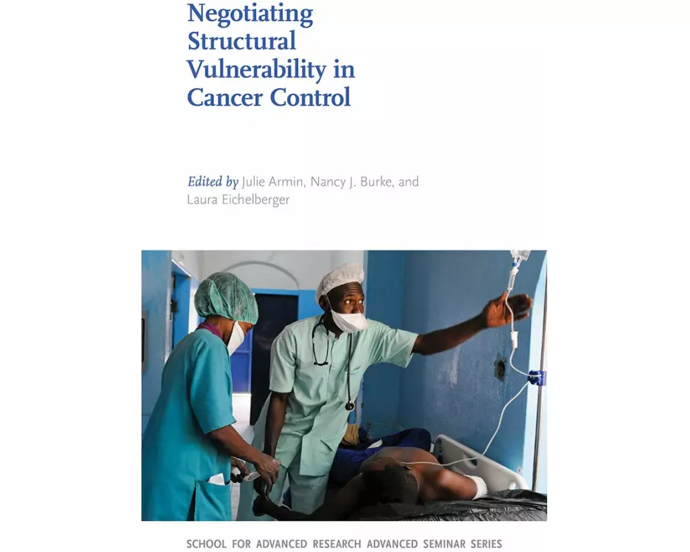 Negotiating Structural Vulnerability in Cancer Control