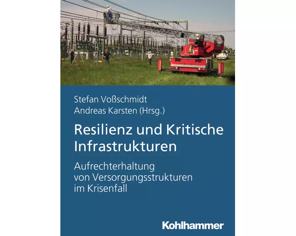 Resilienz und Kritische Infrastrukturen
