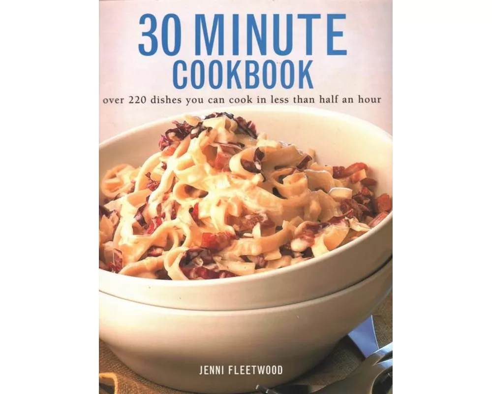 30 Minute Cookbook