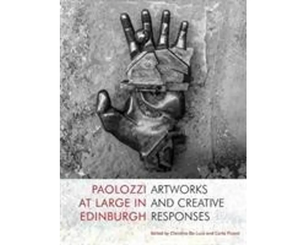 Paolozzi at Large in Edinburgh