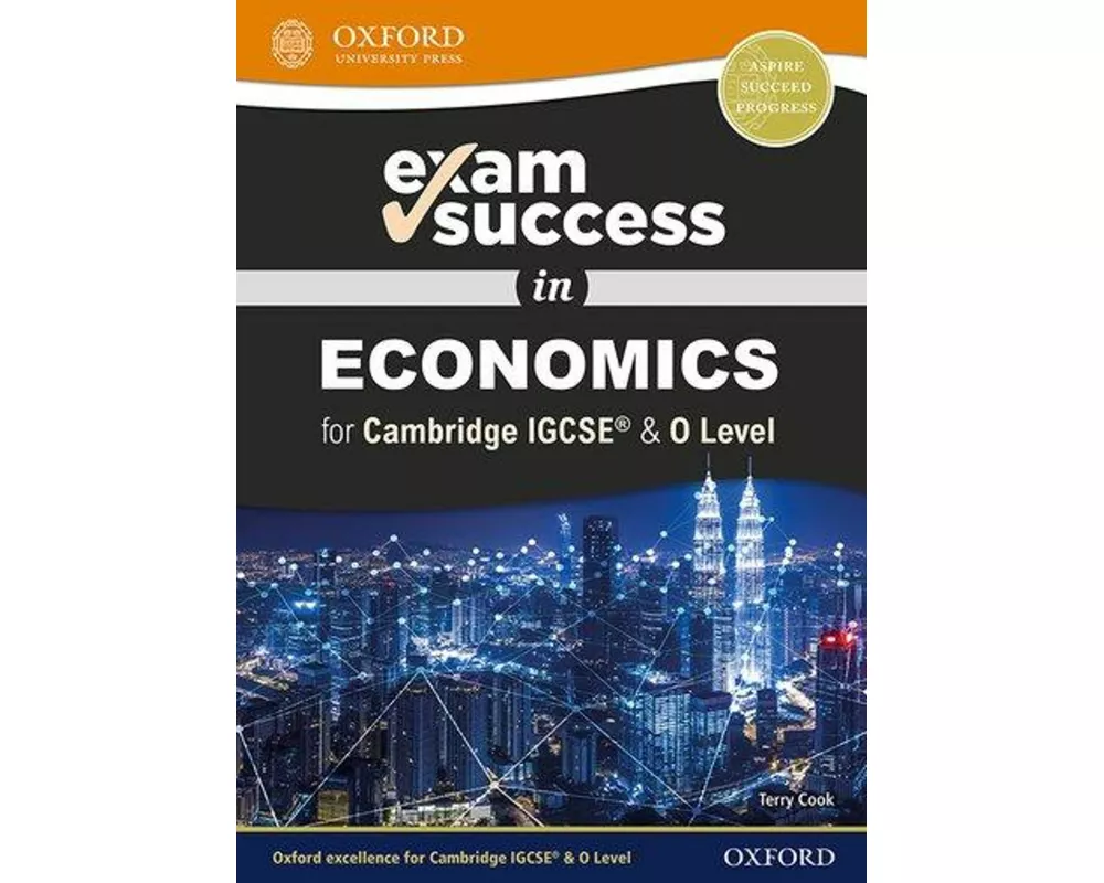 Exam Success in Economics for Cambridge IGCSE & O Level