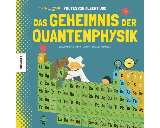 Professor Albert und das Geheimnis der Quantenphysik