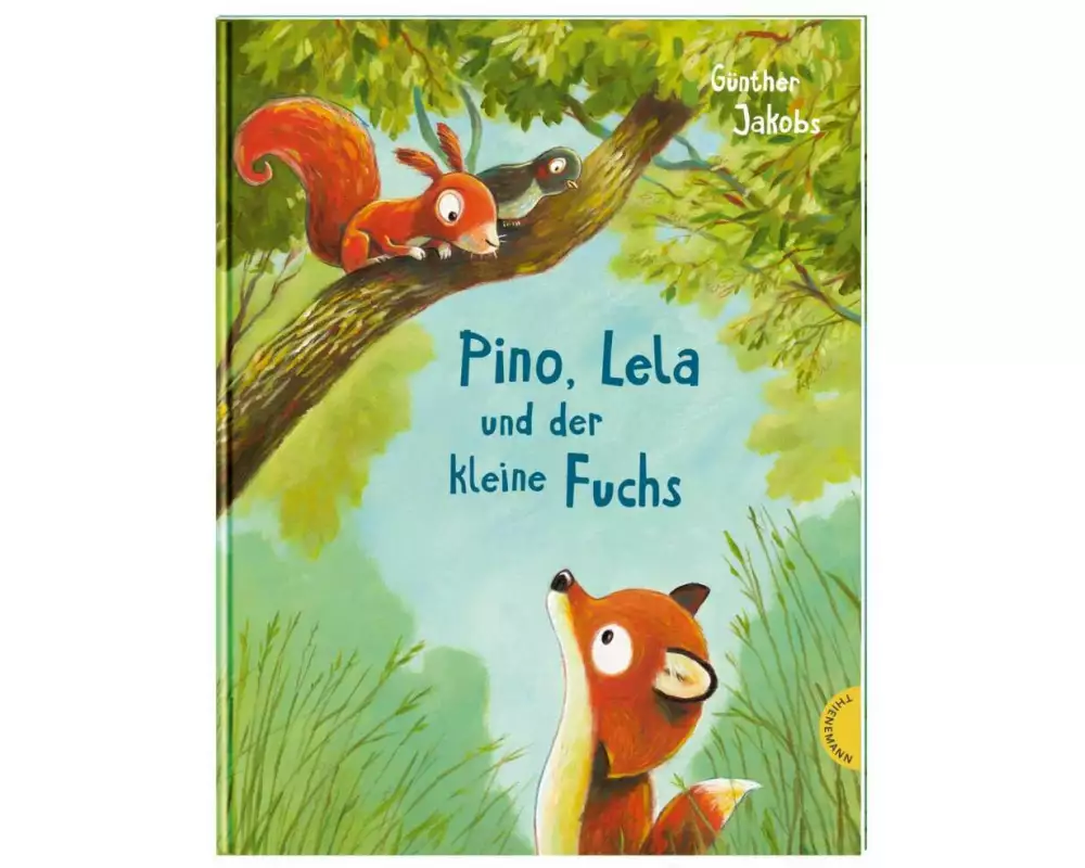 Pino und Lela: Pino, Lela und der kleine Fuchs