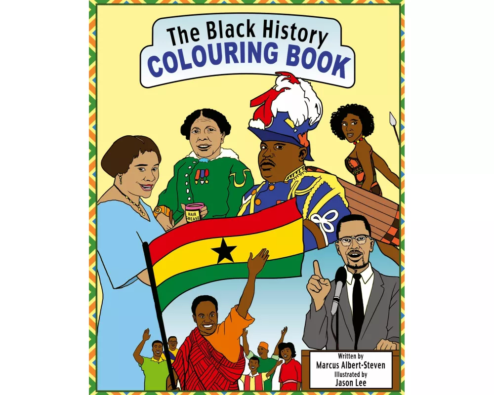 The Black History Colouring Book