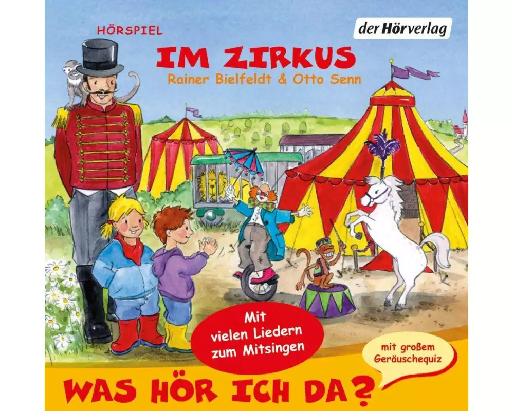 Was hör ich da? Im Zirkus
