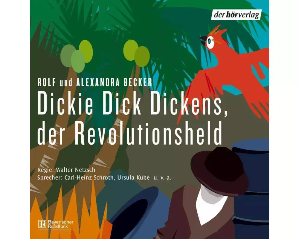 Dickie Dick Dickens, der Revolutionsheld